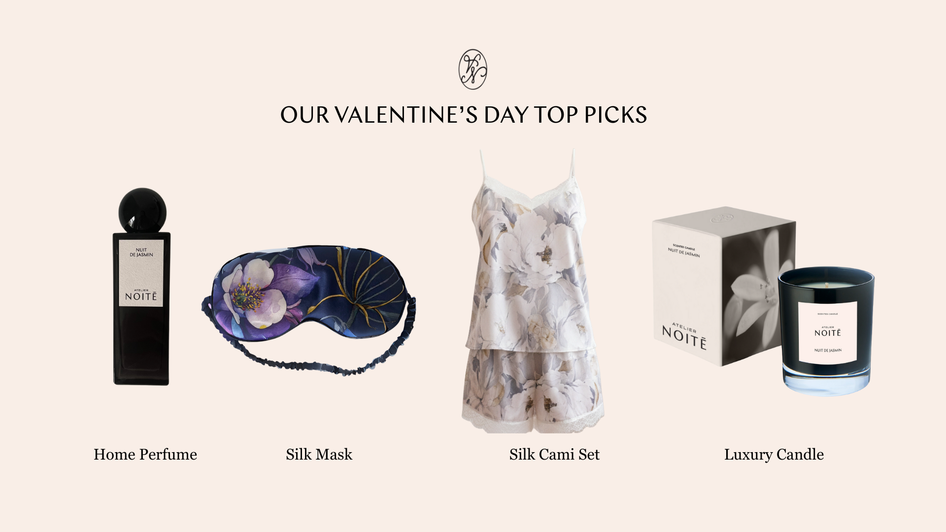 A Collage titles 'Valentine's Day Top Picks' showing a room spray bottle, a silk mask, a silk cami set and a luxury candle with candle box